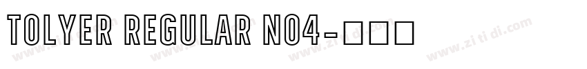 Tolyer Regular no4字体转换